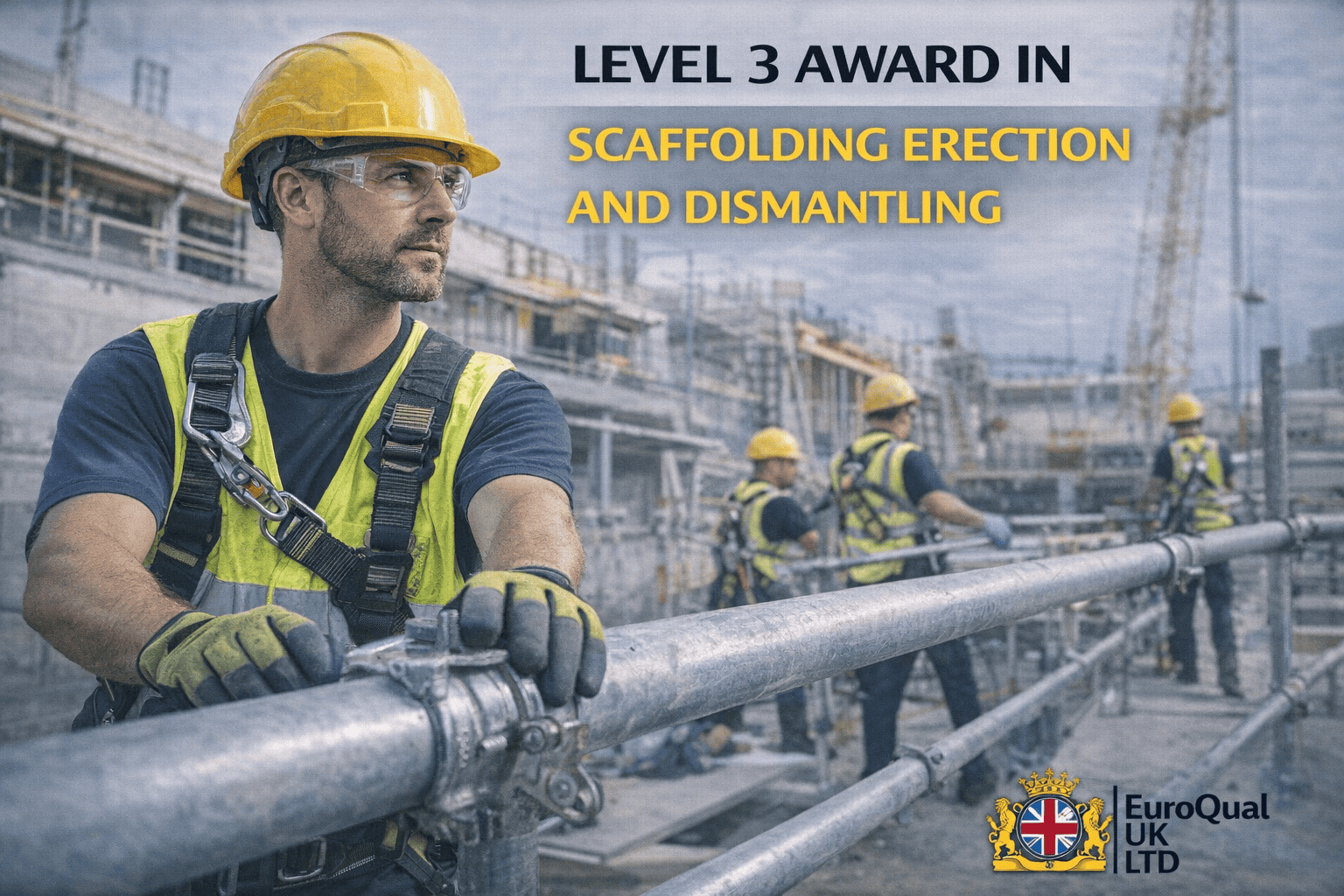 Level 03 award in scaffolding erection and dismantling
