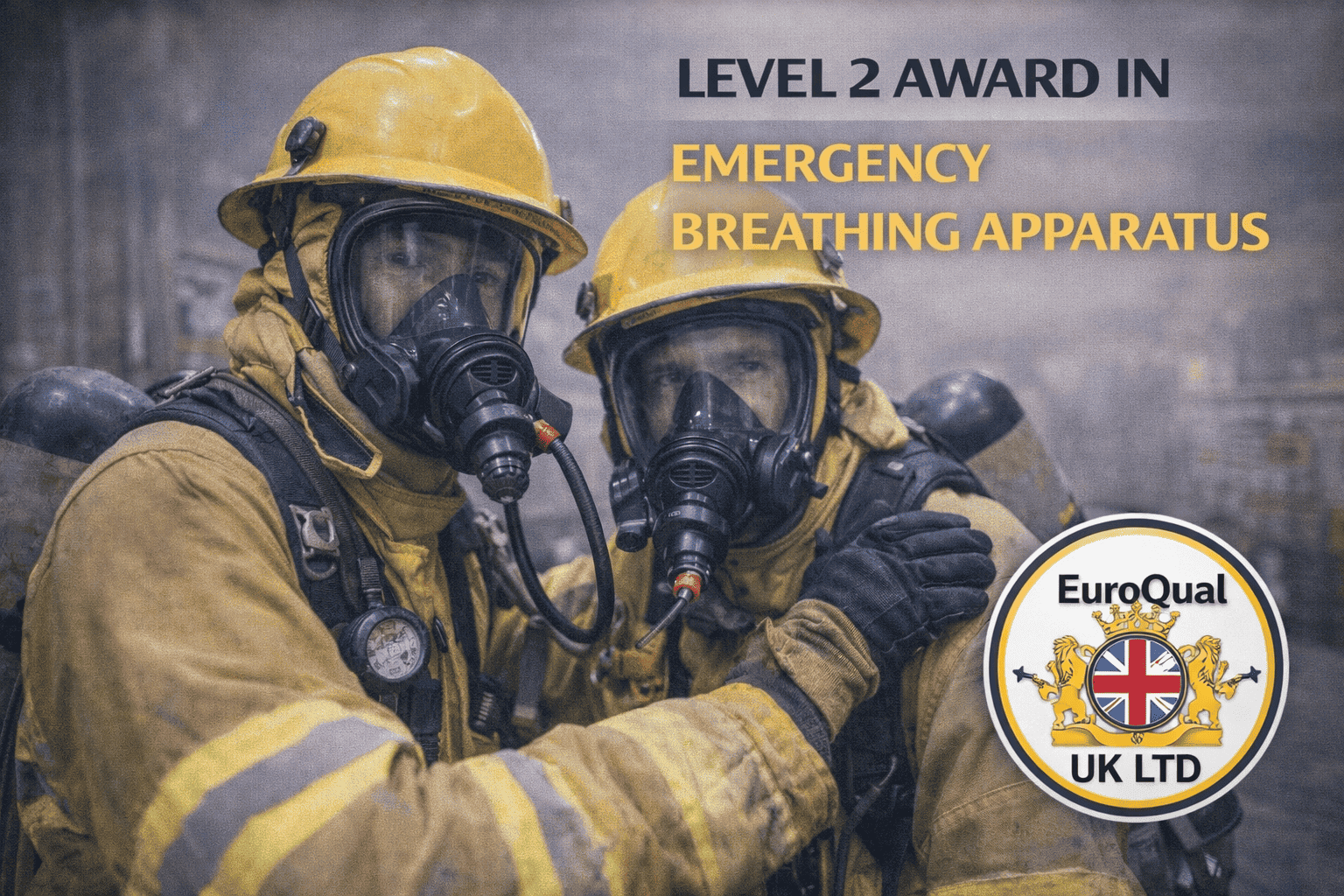 Level 2 Award in Emergency Breathing Apparatus (EBA)